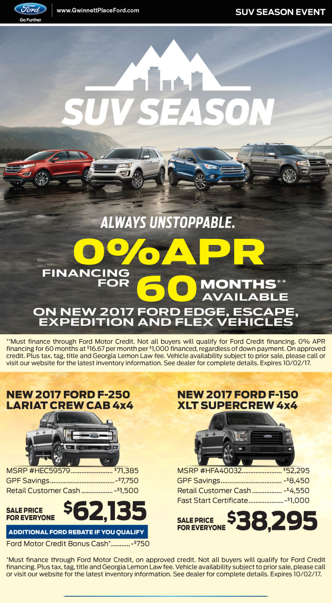 SUV Season Zero Percent Financing on all SUVs Place Ford